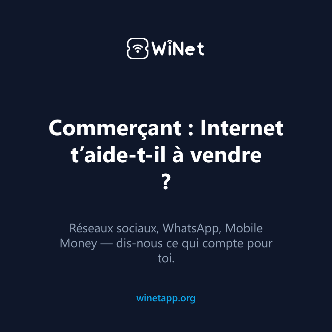 Commerçant : Internet t’aide-t-il à vendre ?